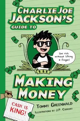 Charlie Joe Jacksons Leitfaden zum Geldverdienen - Charlie Joe Jackson's Guide to Making Money