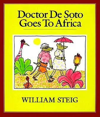 Doktor de Soto reist nach Afrika - Doctor de Soto Goes to Africa