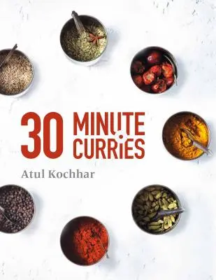 30-Minuten-Currys - 30 Minute Curries