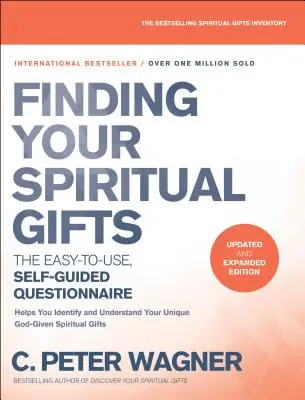 Fragebogen zum Erkennen Ihrer geistlichen Gaben: Der einfach zu benutzende, selbstgesteuerte Fragebogen - Finding Your Spiritual Gifts Questionnaire: The Easy-To-Use, Self-Guided Questionnaire