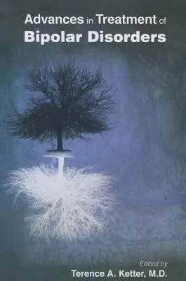 Fortschritte bei der Behandlung von bipolaren Störungen - Advances in Treatment of Bipolar Disorders