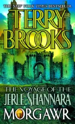 Die Reise des Jerle Shannara: Morgawr - The Voyage of the Jerle Shannara: Morgawr