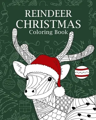 Rentier-Weihnachts-Malbuch - Reindeer Christmas Coloring Book