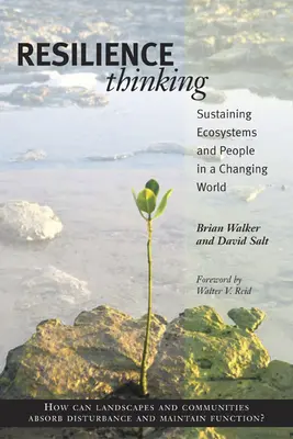 Resilienz-Denken: Erhalt von Ökosystemen und Menschen in einer sich verändernden Welt - Resilience Thinking: Sustaining Ecosystems and People in a Changing World