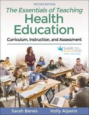 Die Grundlagen der Gesundheitserziehung: Lehrplan, Unterweisung und Bewertung - The Essentials of Teaching Health Education: Curriculum, Instruction, and Assessment