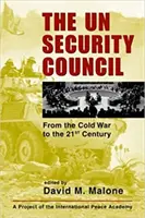 U.N. Sicherheitsrat - Vom Kalten Krieg zum 21. Jahrhundert - U.N. Security Council - From the Cold War to the 21st Century