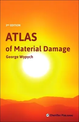 Atlas der Materialbeschädigung - Atlas of Material Damage