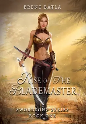 Der Aufstieg des Blademasters - Rise of the Blademaster