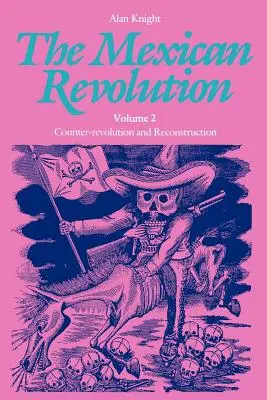 Die mexikanische Revolution, Band 2 - The Mexican Revolution, Volume 2