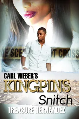 Carl Webers Kingpins: Spitzel - Carl Weber's Kingpins: Snitch