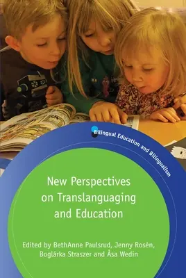 Neue Perspektiven auf Translanguaging und Bildung - New Perspectives on Translanguaging and Education