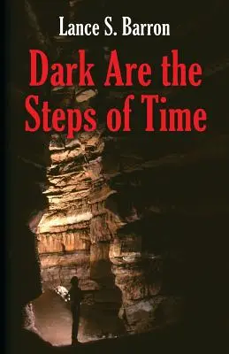 Dunkel sind die Schritte der Zeit - Dark Are the Steps of Time