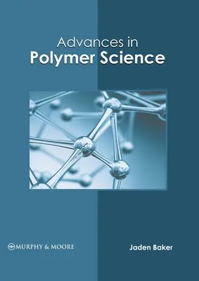 Fortschritte in der Polymerwissenschaft - Advances in Polymer Science