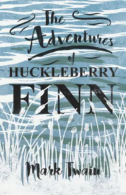 Die Abenteuer des Huckleberry Finn - The Adventures of Huckleberry Finn