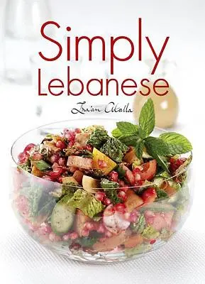 Einfach libanesisch: Auf Arabisch - Simply Lebanese: In Arabic