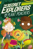 Geheime Entdecker und die Pflanzenwilderer - Secret Explorers and the Plant Poachers