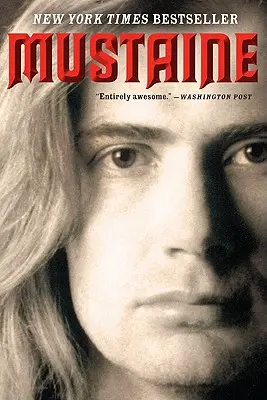 Mustaine: Eine Heavy-Metal-Erinnerung - Mustaine: A Heavy Metal Memoir