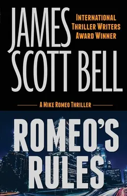 Romeos Regeln (Ein Mike-Romeo-Thriller) - Romeo's Rules (A Mike Romeo Thriller)