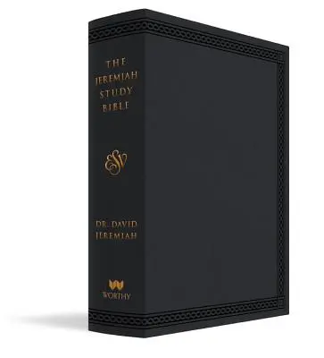 Die Jeremia Studienbibel, Esv, Schwarzes Lederluxus: Was es sagt. Was es bedeutet. Was es für Sie bedeutet. - The Jeremiah Study Bible, Esv, Black Leatherluxe: What It Says. What It Means. What It Means for You.