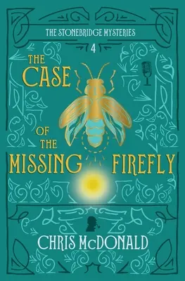 Der Fall des verschwundenen Glühwürmchens: Ein moderner, gemütlicher Krimi mit klassischer Atmosphäre - The Case of the Missing Firefly: A modern cosy mystery with a classic crime feel