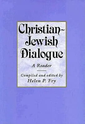 Christlich-jüdischer Dialog: Ein Lesebuch - Christian-Jewish Dialogue: A Reader