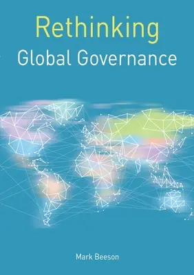 Global Governance neu denken - Rethinking Global Governance