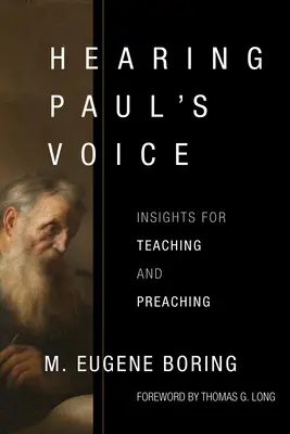 Die Stimme des Paulus hören: Einsichten für Lehre und Predigt - Hearing Paul's Voice: Insights for Teaching and Preaching
