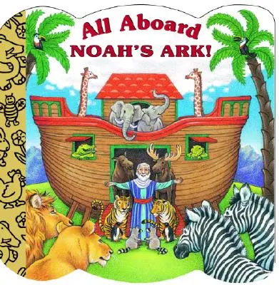 Alle an Bord von Noahs Arche! - All Aboard Noah's Ark!