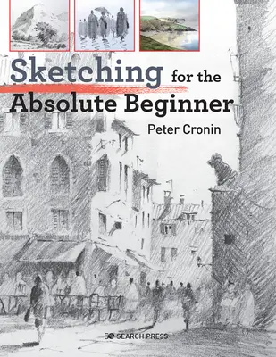 Skizzieren für den absoluten Anfänger - Sketching for the Absolute Beginner