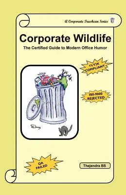 Corporate Wildlife: Der zertifizierte Leitfaden für modernen Bürohumor - Corporate Wildlife: The Certified Guide to Modern Office Humor