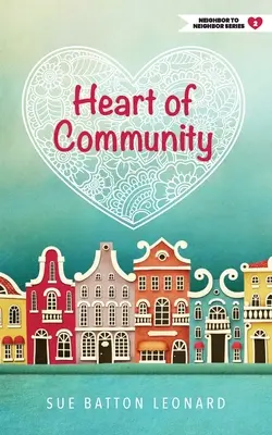 Das Herz der Gemeinschaft - Heart of Community