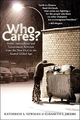 Wen kümmert's? Öffentliche Ambivalenz und Regierungsaktivismus vom New Deal bis zum zweiten Gilded Age - Who Cares?: Public Ambivalence and Government Activism from the New Deal to the Second Gilded Age
