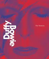 Duffy Bowie: Fünf Sessions - Duffy Bowie: Five Sessions