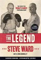 Legende - Die Geschichte von Steve Ward, dem ältesten Profiboxer der Welt - Legend - The story of Steve Ward, the world's oldest professional boxer