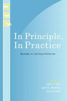 Im Prinzip, in der Praxis: Museen als Lerninstitutionen - In Principle, In Practice: Museums as Learning Institutions