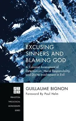 Sünder entschuldigen und Gott beschuldigen - Excusing Sinners and Blaming God