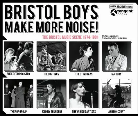 Bristol Boys Make More Noise: Die Musikszene von Bristol 1974-1981 - Bristol Boys Make More Noise: The Bristol Music Scene 1974-1981