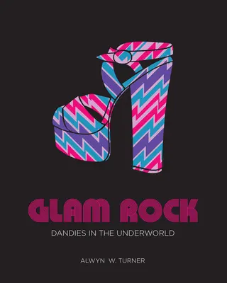 Glam-Rock: Dandys in der Unterwelt - Glam Rock: Dandies in the Underworld