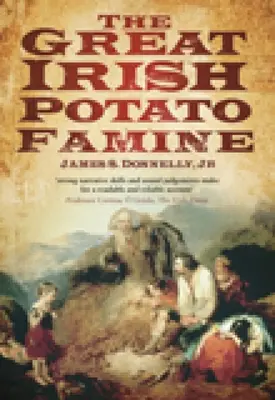Die große irische Kartoffel Hungersnot - The Great Irish Potato Famine