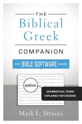 Biblical Greek Companion for Bible Software Users Softcover