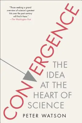 Konvergenz: Die Idee im Herzen der Wissenschaft - Convergence: The Idea at the Heart of Science