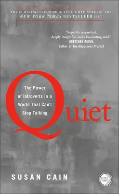 Quiet: Die Macht der Introvertierten in einer Welt, die nicht aufhören kann zu reden - Quiet: The Power of Introverts in a World That Can't Stop Talking