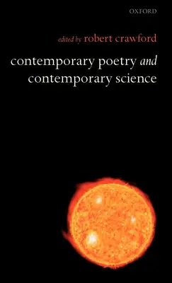 Zeitgenössische Poesie und zeitgenössische Wissenschaft - Contemporary Poetry and Contemporary Science