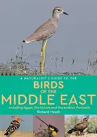 Handbuch für Naturforscher über die Vögel Ägyptens und des Nahen Ostens - Naturalist's Guide to the Birds of Egypt and the Middle East