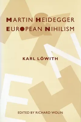 Martin Heidegger und der europäische Nihilismus - Martin Heidegger and European Nihilism