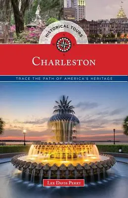 Historische Führungen durch Charleston: Auf den Spuren von Amerikas Erbe - Historical Tours Charleston: Trace the Path of America's Heritage