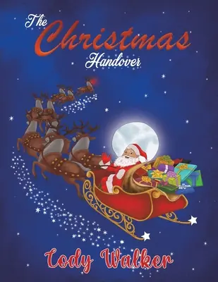 Die Weihnachtsübergabe - The Christmas Handover