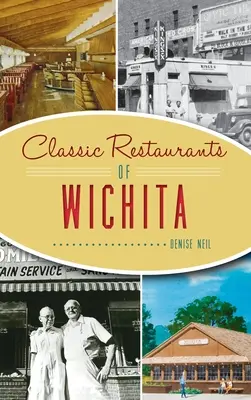 Klassische Restaurants in Wichita - Classic Restaurants of Wichita