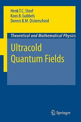 Ultrakalte Quantenfelder - Ultracold Quantum Fields