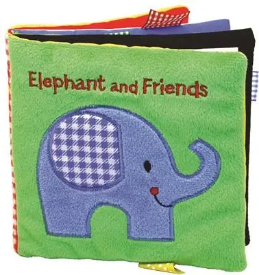 Elefant und Freunde: Ein kuschelweiches Buch für Babys - Elephant and Friends: A Soft and Fuzzy Book for Baby